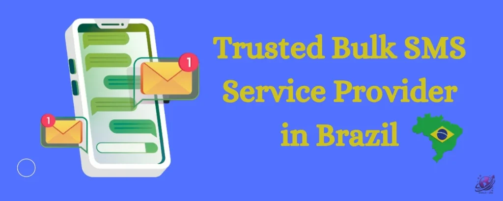 Bulk SMS Service in Brazil
