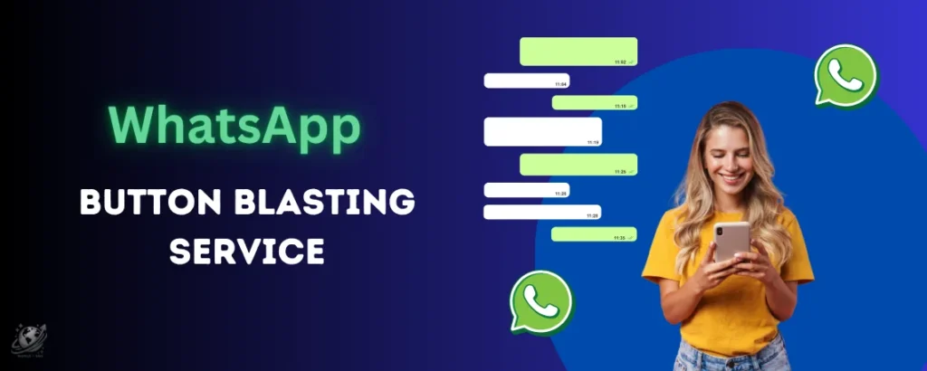 WhatsApp Button Blasting