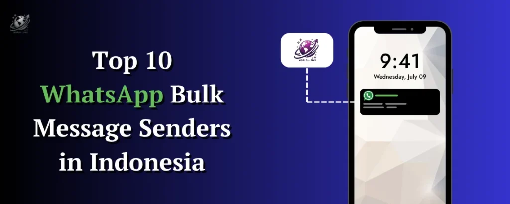 WhatsApp Bulk Message Senders in Indonesia