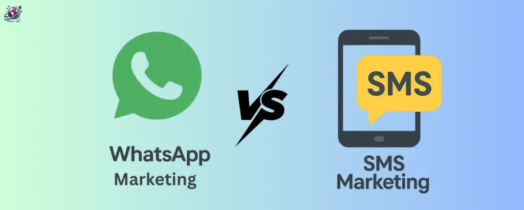 WhatsApp Vs SMS Marketing