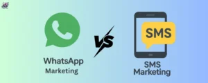 WhatsApp Vs SMS Marketing